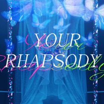YOUR RHAPSODY.png
